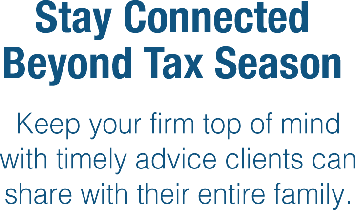 Stay Connected Beyond Tax Season